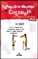 Cover art for Cursillo de historia de Colombia: de la conquista a la independencia