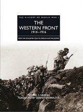 Cover art for The Western Front 1914-1916: From the Schlieffen Plan to Verdun and the Somme (History of WWI)