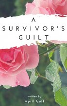 Cover art for A Survivor's Guilt
