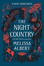 Cover art for The Night Country: A Hazel Wood Novel (The Hazel Wood, 2)