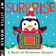 Cover art for Surprise: A Book of Christmas Shapes (My Little World)