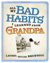Cover art for All My Bad Habits I Learned from Grandpa