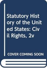 Cover art for Statutory History of the United States: Civil Rights Part 2
