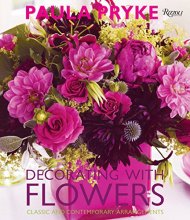 Cover art for Decorating with Flowers: Classic and Contemporary Arrangements