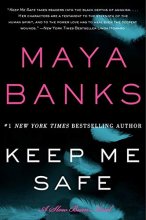 Cover art for Keep Me Safe: A Slow Burn Novel (Slow Burn Novels, 1)