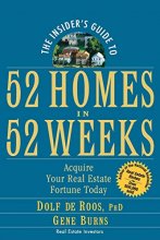 Cover art for The Insider's Guide to 52 Homes in 52 Weeks: Acquire Your Real Estate Fortune Today