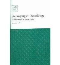 Cover art for Arranging & Describing Archives & Manuscripts (Archival Fundamentals Series II)