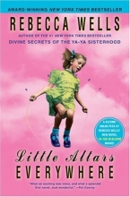 Cover art for Little Altars Everywhere: A Novel