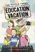 Cover art for The Tuttle Twins and the Education Vacation