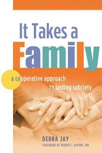 Cover art for It Takes A Family: A Cooperative Approach to Lasting Sobriety