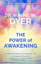 Cover art for Power of Awakening, The: Mindfulness Practices and Spiritual Tools to Transform Your Life
