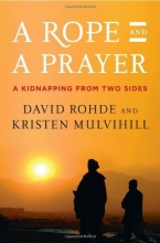 Cover art for A Rope and a Prayer: A Kidnapping from Two Sides