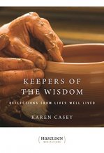 Cover art for Keepers of the Wisdom: Reflections from Lives Well Lived (Hazelden Meditations)