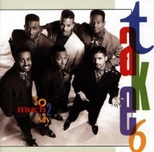 Cover art for So Much to Say Import Edition by Take 6 (2006) Audio CD