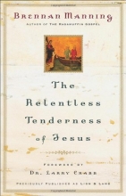 Cover art for The Relentless Tenderness of Jesus