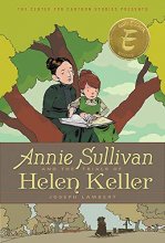 Cover art for Annie Sullivan and the Trials of Helen Keller (The Center for Cartoon Studies Presents)