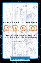 Cover art for Atom: A Single Oxygen Atom's Journey from the Big Bang to Life on Earth...and Beyond