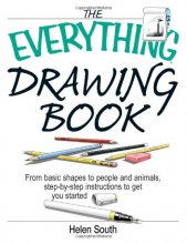 Cover art for The Everything Drawing Book: From Basic Shape to People and Animals, Step-by-step Instruction to get you started