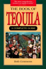 Cover art for The Book of Tequila: A Complete Guide