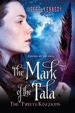 Cover art for The Twelve Kingdoms: The Mark of the Tala