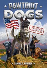 Cover art for Save the Sanctuary #1 (Pawtriot Dogs)