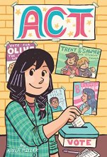 Cover art for Act (A Click Graphic Novel)