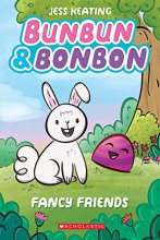 Cover art for Fancy Friends: A Graphix Chapters Book (Bunbun & Bonbon #1) (1)