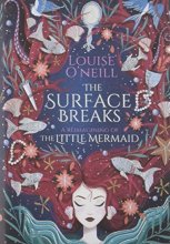 Cover art for The Surface Breaks: a reimagining of The Little Mermaid