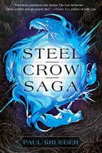 Cover art for Steel Crow Saga