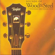 Cover art for Sounds of Wood & Steel: A Windham Hill Collection