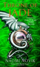 Cover art for Throne of Jade (Temeraire, Book 2)