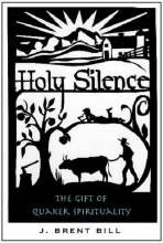 Cover art for Holy Silence: The Gift Of Quaker Spirituality