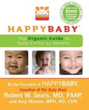 Cover art for HappyBaby: The Organic Guide to Baby's First 24 Months