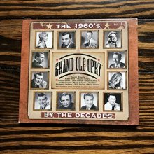 Cover art for Grand Ole Opry "The 1960's By The Decades"