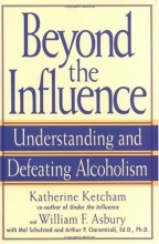 Cover art for Beyond the Influence: Understanding and Defeating Alcoholism