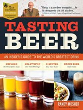 Cover art for Tasting Beer, 2nd Edition: An Insider's Guide to the World's Greatest Drink
