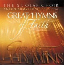 Cover art for The St. Olaf Choir: Great Hymns of Faith