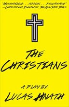 Cover art for The Christians: A Play