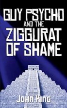 Cover art for Guy Psycho and the Ziggurat of Shame