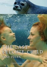 Cover art for The Last Selchie Child (Fabula Rasa)