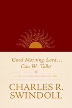 Cover art for Good Morning, Lord . . . Can We Talk?: A Year of Scriptural Meditations