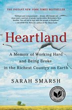 Cover art for Heartland: A Memoir of Working Hard and Being Broke in the Richest Country on Earth
