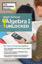 Cover art for High School Algebra I Unlocked: Your Key to Mastering Algebra I (High School Subject Review)