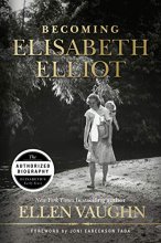 Cover art for Becoming Elisabeth Elliot