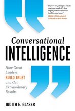Cover art for Conversational Intelligence: How Great Leaders Build Trust and Get Extraordinary Results