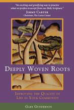 Cover art for Deeply Woven Roots: Improving the Quality of Life in Your Community (Rhetoric and Society)