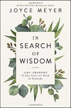 Cover art for In Search of Wisdom: Life-Changing Truths in the Book of Proverbs