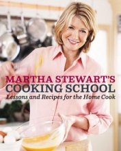 Cover art for Martha Stewart's Cooking School: Lessons and Recipes for the Home Cook