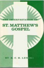 Cover art for The Interpretation of St. Matthew's Gospel