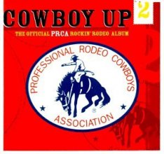 Cover art for Cowboy Up 2: The Official PRCA Rockin' Rodeo Album